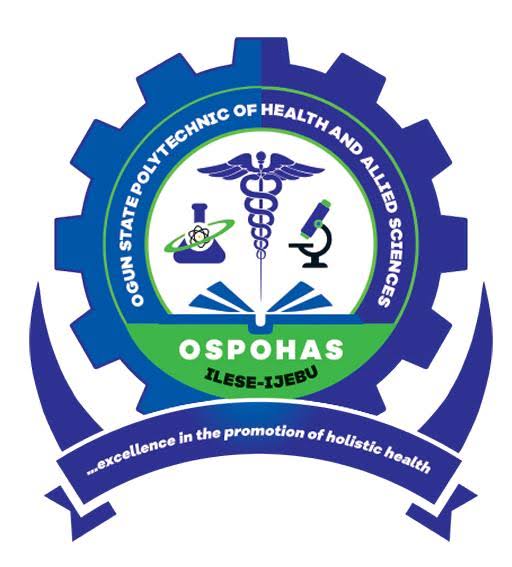 OGUN STATE POLYTECHNIC OF HEALTH AND ALLIED SCIENCES, ILESE-IJEBU [OSPOHAS] RELEASES ADMISSION FORM FOR THE 2023/2024 ACADEMIC SESSION