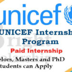 2023 UNICEF INTERNSHIPS FOR GRADUATES AND UNDERGRADUATES WORLDWIDE