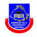 AMBROSE ALLI UNIVERSITY RELEASES  ADMISSION LIST ON SCHOOL PORTAL FOR THE 2022/2023 ACADEMIC SESSION