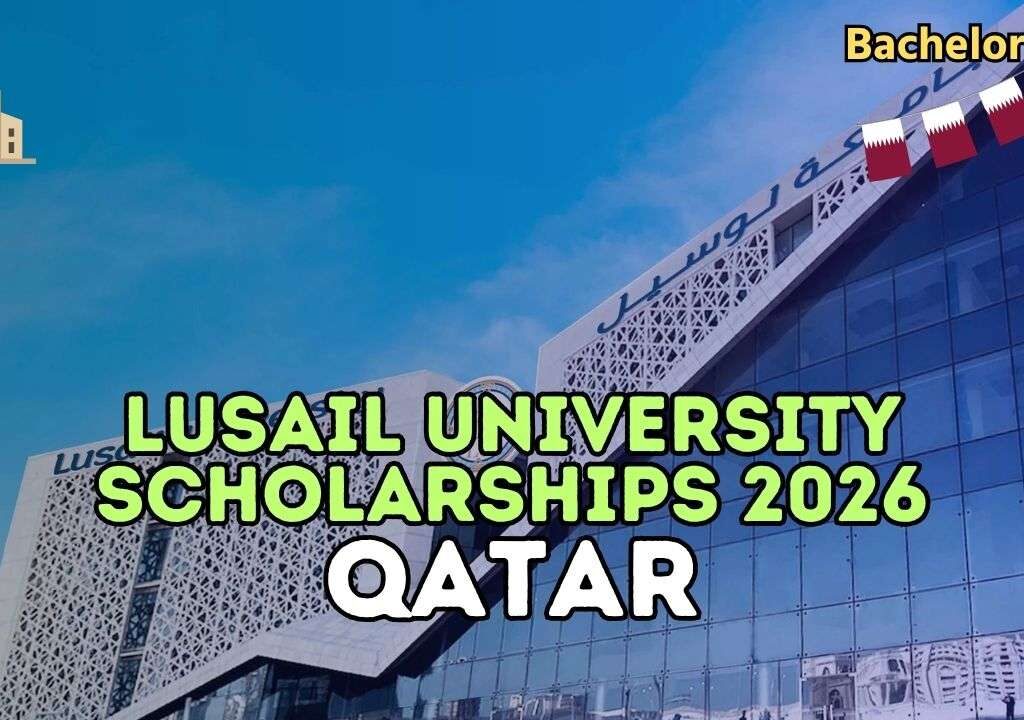 LUSAIL UNIVERSITY QATAR SCHOLARSHIP FOR UNDERGRADUATES 2026