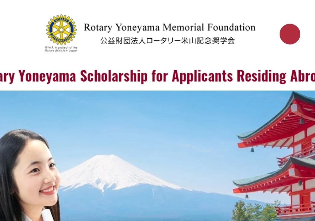ROTARY YONEYAMA SCHOLARSHIP IN JAPAN 2026