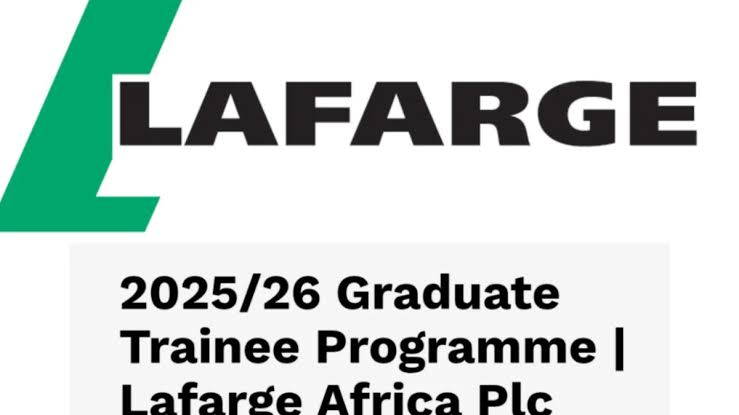 LAFARGE GRADUATE TRAINEE PROGRAM 2025 FOR NIGERIANS